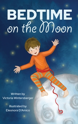 Bedtime on the Moon - Victoria Wintersberger