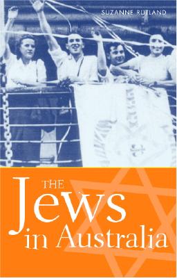 Coperta cărții 'The Jews in Australia - Suzanne D. Rutland'