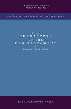 Coperta cărții 'The Characters of the Old Testament - Isaac Williams'
