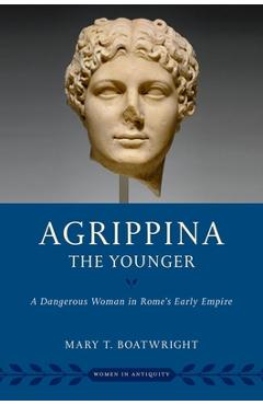 Coperta cărții 'Agrippina the Younger -'