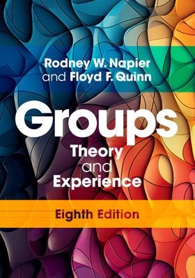 Coperta cărții 'Groups: Theory and Experience - Rodney W. Napier'