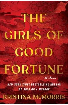 The Girls of Good Fortune (Deluxe Edition) - Kristina Mcmorris