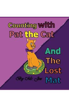 Coperta cărții 'Counting with Pat the Cat and The Lost Mat - Joe Luciano'