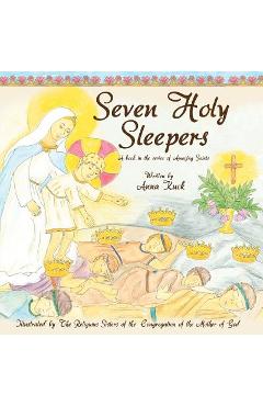 Coperta cărții 'Seven Holy Sleepers: Amazing Saints - Sisters Of The Con Of The Mother Of God'