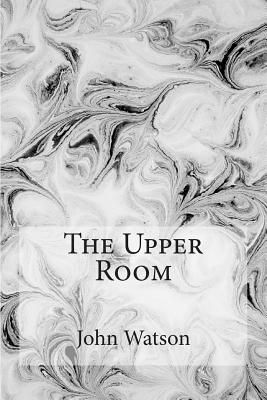 Coperta cărții 'The Upper Room - John Watson'