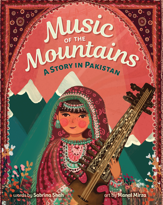 Music of the Mountains - Sabrina Shah