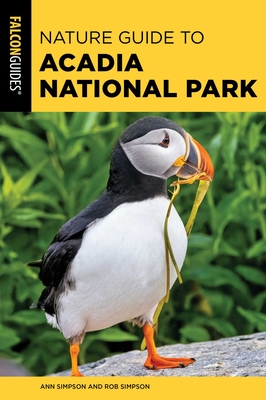 Nature Guide to Acadia National Park - Ann Simpson