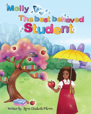 Molly the best behaved Student - Ngozi Elizabeth Mbonu