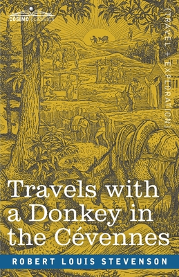 Travels with a Donkey in the Cévennes - Robert Louis Stevenson