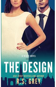 Coperta cărții 'The Design - R. S. Grey'