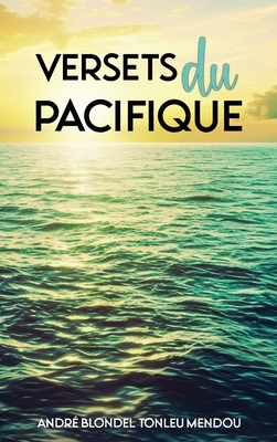 Versets du Pacifique - André Blondel Tonleu Mendou