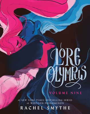 Lore Olympus: Volume Nine - Rachel Smythe