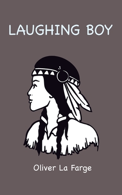 Laughing Boy - Oliver La Farge