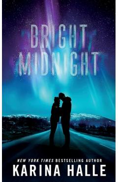 Coperta cărții 'Bright Midnight: A Second-Chance Romance - Karina Halle'