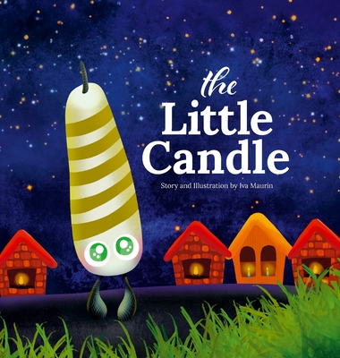 Coperta cărții 'The Little Candle - Iva Maurin'