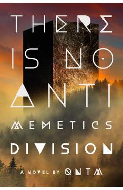 Poza produsului There Is No Antimemetics Division - 