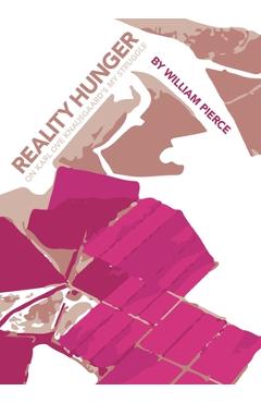 Poza produsului Reality Hunger: On Karl Ove Knausgaard's My Struggle - William Pierce