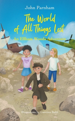 The world of all things lost - John Parnham