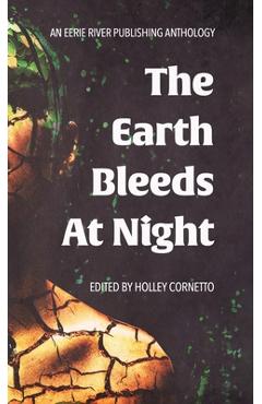 Coperta cărții 'The Earth Bleeds At Night - Ally Wilkes'