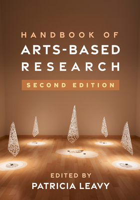 Handbook of Arts-Based Research - Patricia Leavy