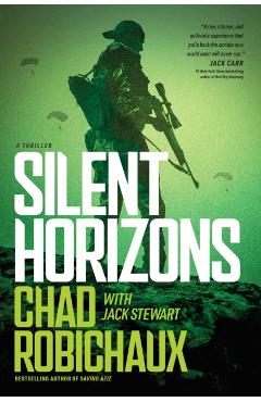 Silent Horizons - Chad Robichaux