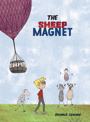 The Sheep Magnet - Bernice Seward