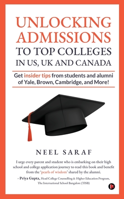 Unlocking Admissions to Top Colleges in US, UK and CANADA: Get insider tips from students and alumni of Yale, Brown, Cambridge, and More! -