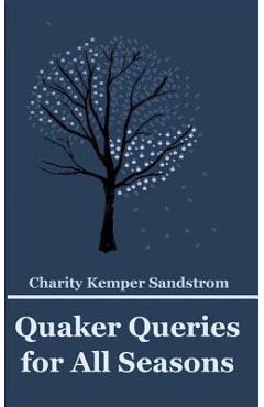 Poza produsului Quaker Queries for All Seasons - Charity Kemper Sandstrom