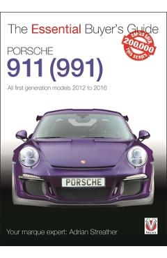 Coperta cărții 'Porsche 911 (991): All First Generation Models 2012 to 2016 - Adrian Streather'
