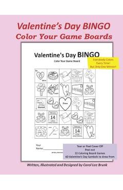 Coperta cărții 'Valentine's Day Bingo: Color Your Game Boards - Carol Lee Brunk'