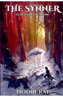 Coperta cărții 'The Synner: Echoes in the Snow -'