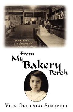 From My Bakery Perch - Vita Sinopoli