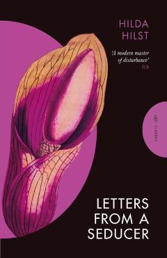 Letters from a Seducer - Hilda Hilst