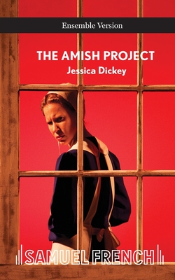 Coperta cărții 'Amish Project, the (Ensemble) - Jessica Dickey'