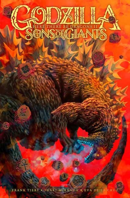 Godzilla: Here There Be Dragons II--Sons of Giants - Frank Tieri