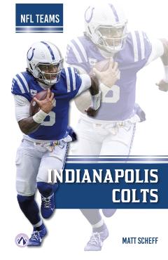 Coperta cărții 'Indianapolis Colts - Matt Scheff'