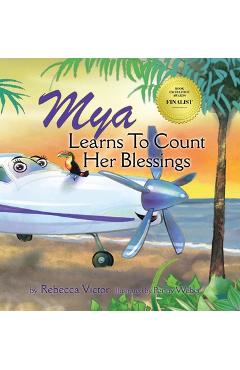 Coperta cărții 'Mya Learns To Count Her Blessings - Rebecca Victor'