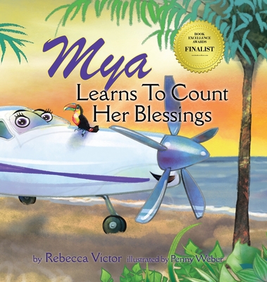 Coperta cărții 'Mya Learns To Count Her Blessings - Rebecca Victor'