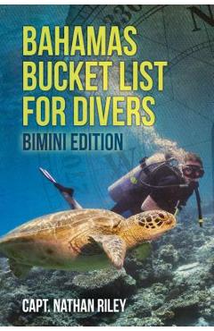 Coperta cărții 'Bahamas Bucket List for Divers: Bimini Edition - Nathan Riley'