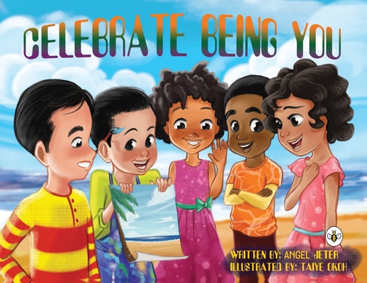 Celebrate Being You - Angel Jeter