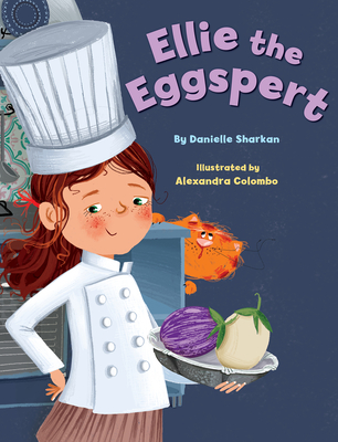 Ellie the Eggspert - Danielle Sharkan