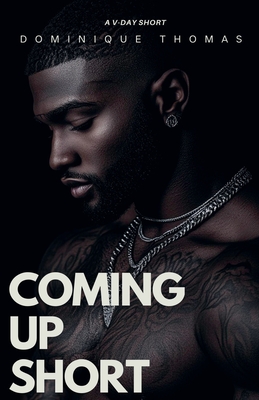 Coming Up Short - Dominique Thomas