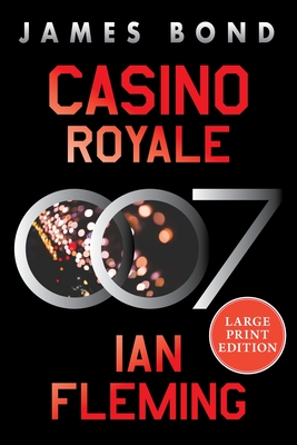 Casino Royale: A James Bond Novel - Ian Fleming
