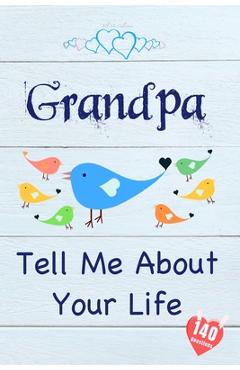 Coperta cărții 'Grandpa, Tell Me About Your Life - Tell Me Collection'