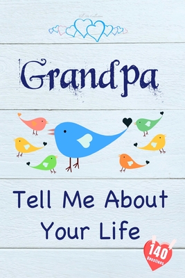 Grandpa, Tell Me About Your Life - Tell Me Collection