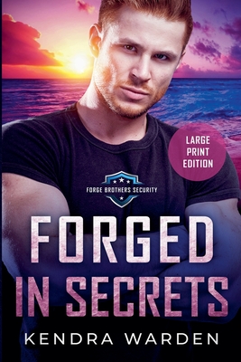 Forged in Secrets Large Print - Kendra Warden