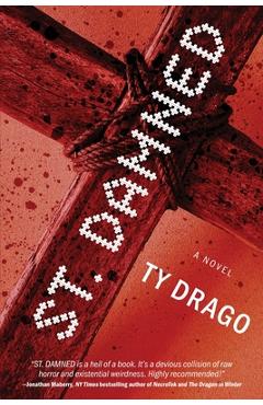 Coperta cărții 'St. Damned - Ty Drago'