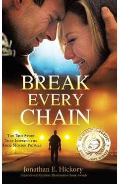 Poza produsului Break Every Chain - Jonathan E. Hickory
