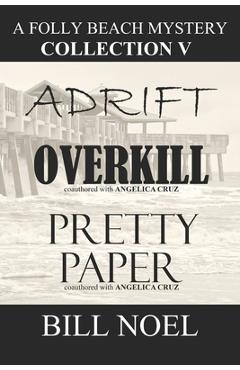 Coperta cărții 'A Folly Beach Mystery Collection V - Bill Noel'