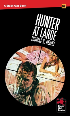 Hunter at Large - Thomas B. Dewey